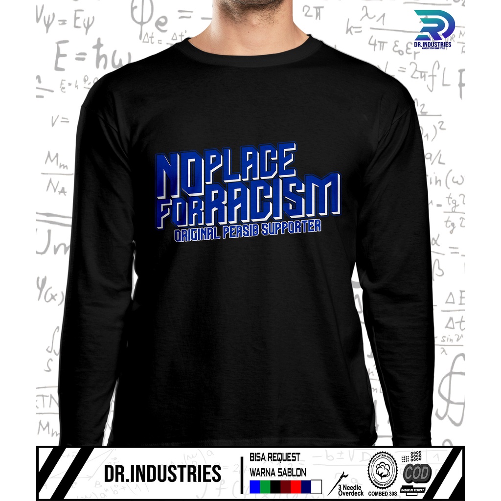Kaos Lengan Panjang PERSIB supporter no rasis bobotoh juara - DR INDUSTRIES