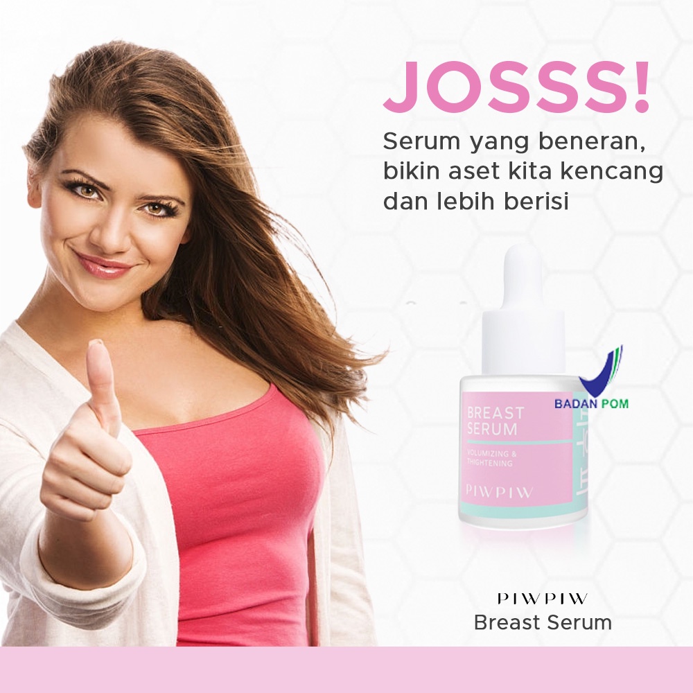 Breast Serum Pengencang Pembesar Pelembab Perawatan Payudara PD Payu Dara Anti Kendur Kendor Piw Piw Breast Serum Ampuh BPOM