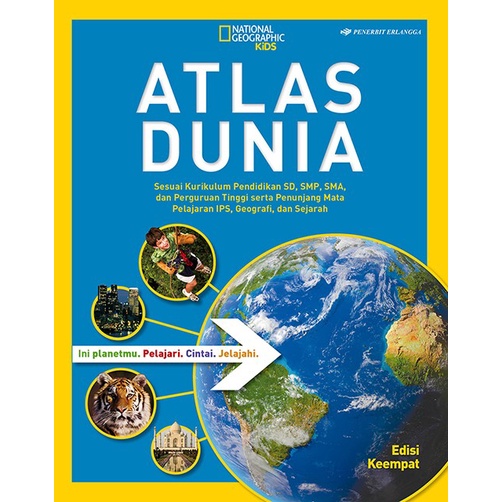 Erlangga For Kids - NG KIDS: ATLAS DUNIA EDISI KEEMPAT