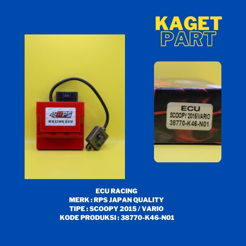 ECU RACING MERK RPS TIPE SCOOPY 2015 / VARIO ( 38770 - K46 - N01 ) JAPAN QUALITY