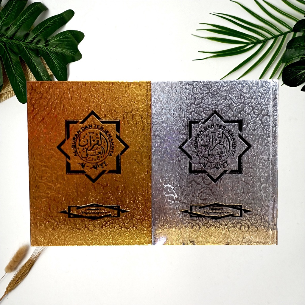 Al Quran AL ALIYY Terjemah Terjemahan Indonesia Cover Emas dan Perak Ukuran Kecil A6 Tashih Depag - 