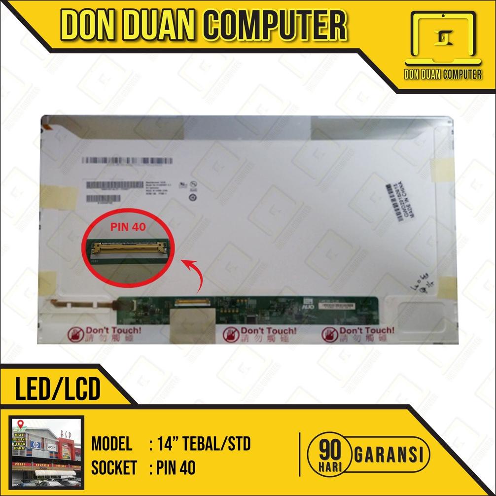 LED LCD Layar Laptop 14 Inch Tebal pin 40 for Asus Acer HP Lenovo Toshiba dan Semua Merk Grade A