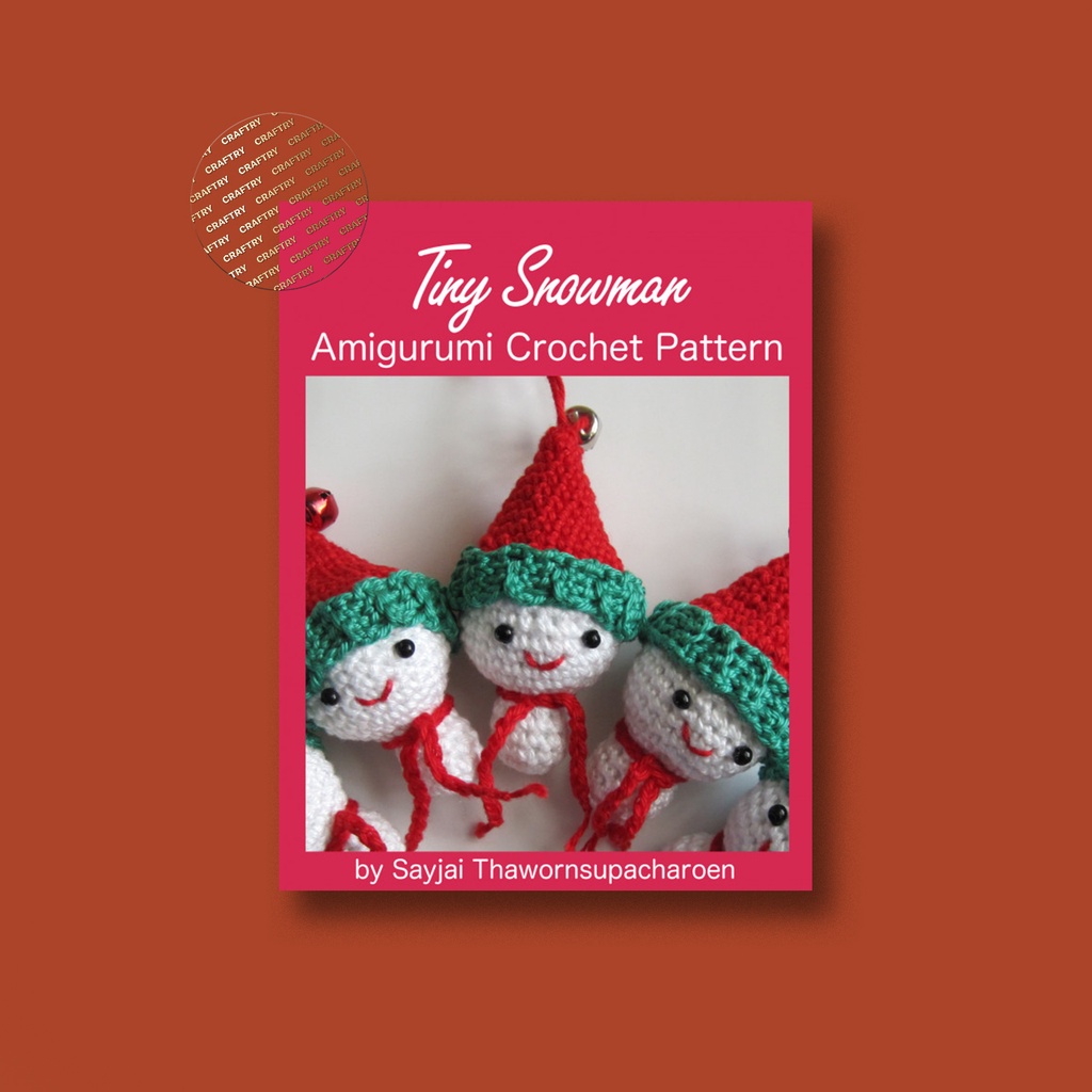 

Tiny Snowman Amigurumi Crochet Pattern - Sayjai Thawornsupacharoen