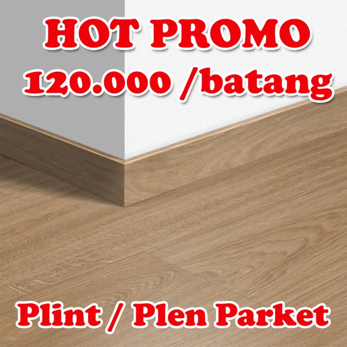 Floor Plint Parket / Plen List Parket / List Spc / List Tangga
