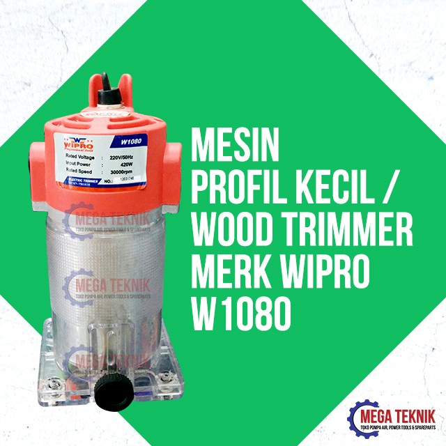 ___] Mesin Profil Kecil Kayu / Wood Trimmer Wipro W1080