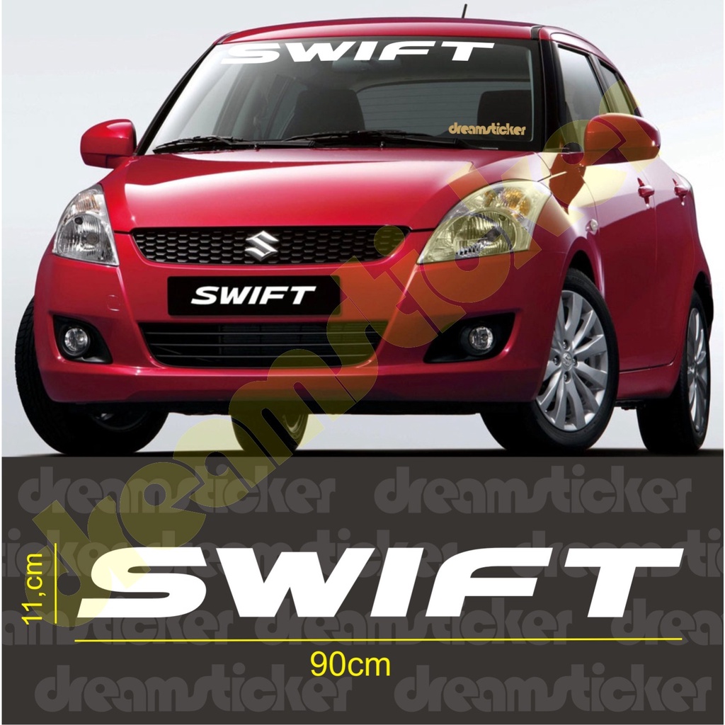 Sticker Stiker Kaca Depan Mobil Suzuki Swift Windshield