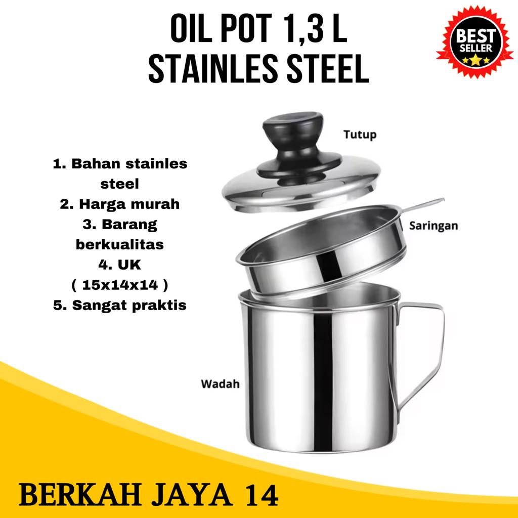 OIL POT 1,3 LITER BAHAN STAINLESS STEEL PENYARING MINYAK PRAKTIS HARGA MURAH BARANG BERKUALITAS PROMO PRODUK TERLARIS