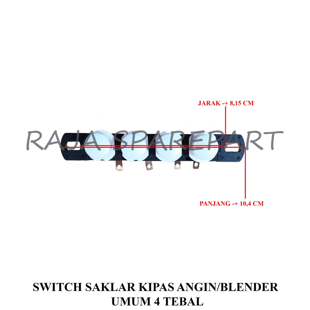 SWITCH/SWITCH SAKLAR/SWITCH SAKLAR KIPAS ANGIN/BLENDER UMUM 4 TEBAL