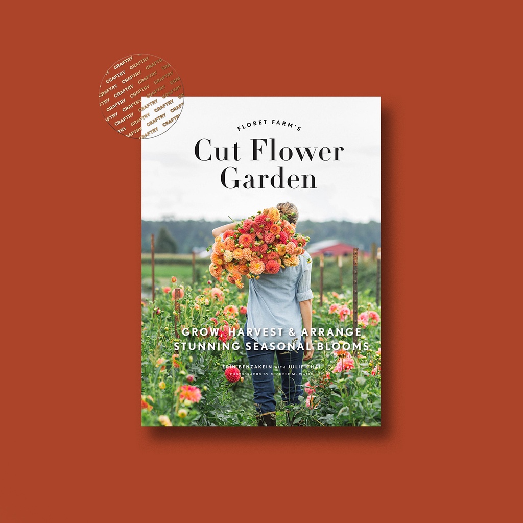 

Floret Farm's Cut Flower Garden - Erin Benzakein