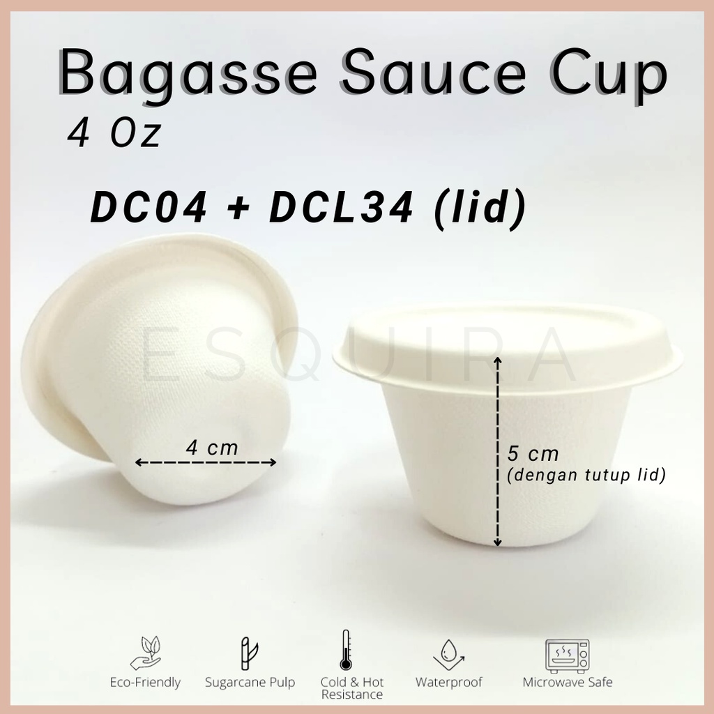 Bagasse Sauce Cup 25 Pcs / Tempat Saos / DC02 + DCL12 / DC04 + DCL34
