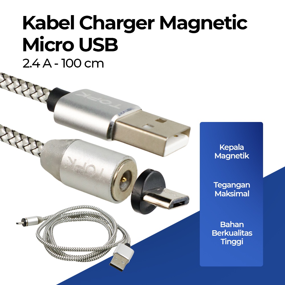 TOPK Kabel Charger Magnetic Micro USB - CS1711 - OMUAE3GY Gray