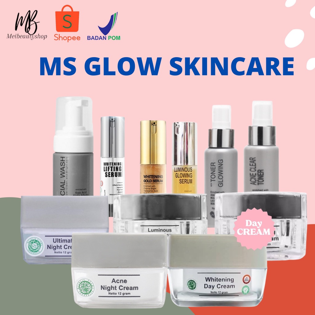 MS GLOW Paketan Dan Eceran TONER, FACIAL WASH, NIGHT CREAM, DAY CREAM,SERUM