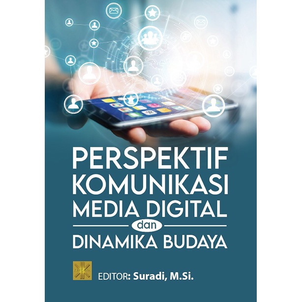 Perspektif Komunikasi Media Digital dan Dinamika Budaya - Suradi #PMG