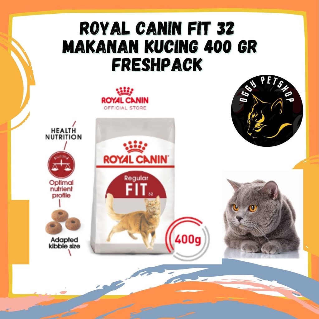 Royal canin FIT 32 makanan kucing 400 gr freshpack