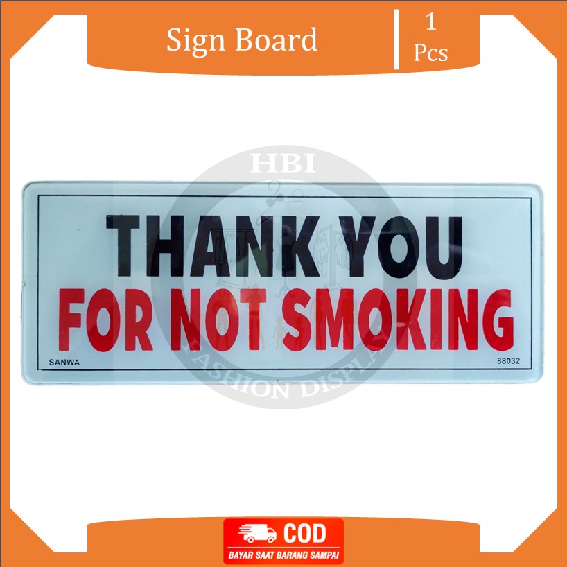 

Sign Board Papan Nama Thank You For Not Smoking