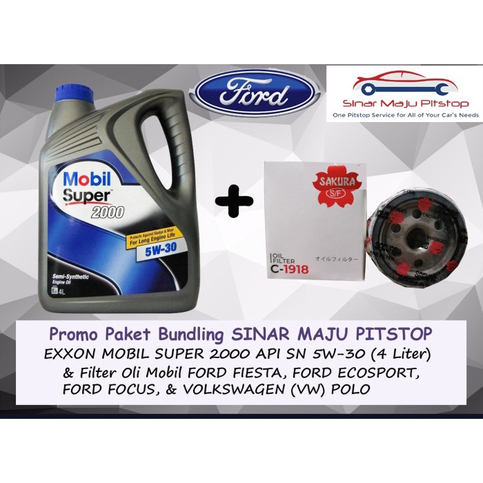 Paket Oli MOBIL SUPER 2000 SN 5W-30 & Filter FORD FIESTA & ECOSPORT ORIGINAL