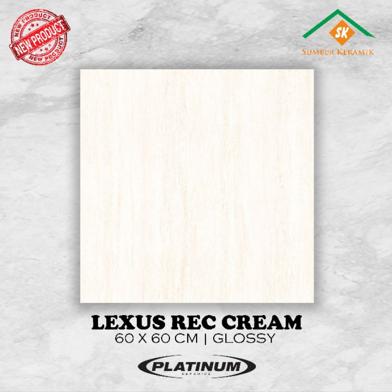 Keramik lantai 60x60 Lexus cream / Platinum / kw-1 / glossy