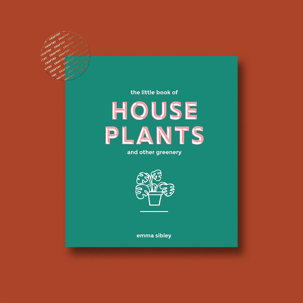 

The Little Book of House Plants and Other - Emma Sibley