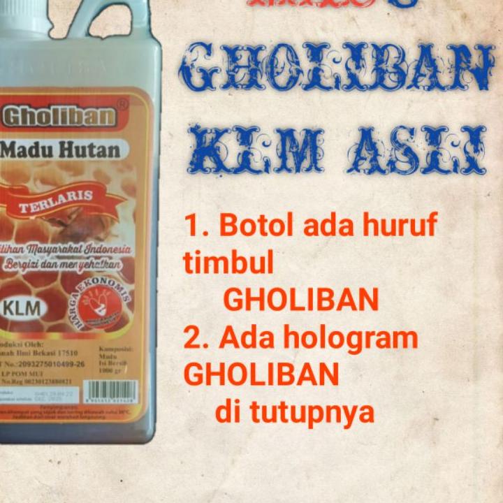 

Belanja kuat MADU GHOLIBAN KLM 1KG ASLI BOTOL EMBOS ADA HOLOGRAM(FREE KARDUS + FREGILE)