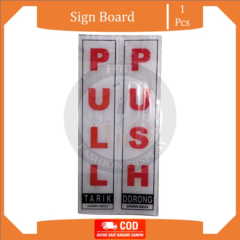 

Sign Board Papan Nama Pull and Push