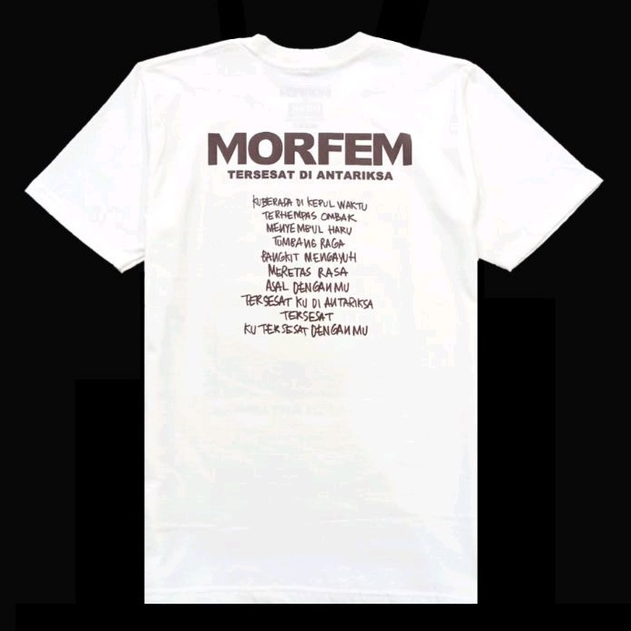 Tshirt MORFEM - TERSESAT DI ANTARIKSA - White