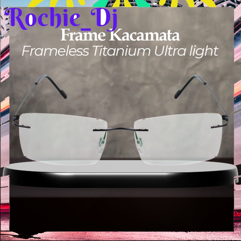 FRAME KACAMATA FRAMELESS TITANIUM ULTRA LIGHT - JHY-295