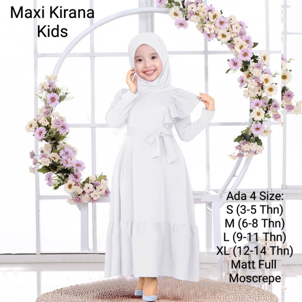 Pakaian Gamis Anak Wanita Dan Remaja  Perempuan Model Terbaru Trend Kekinian/Maxi Kirana Kids 3-14 Tahun Matt Full Moscrepe