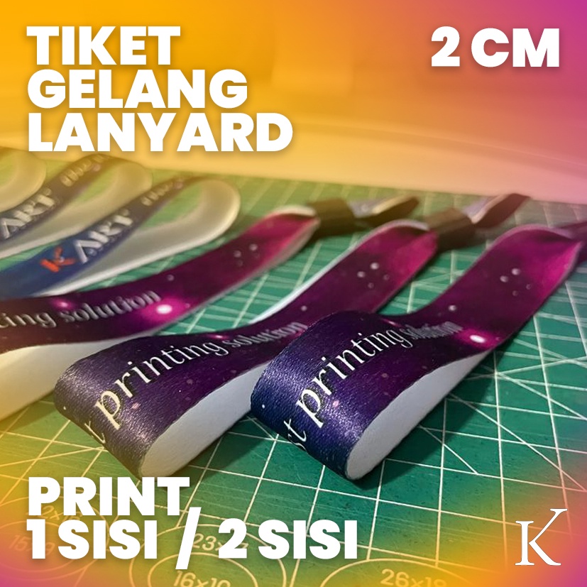 Gelang Tiket Lanyard Sublim Custom 2 CM Event Full Print