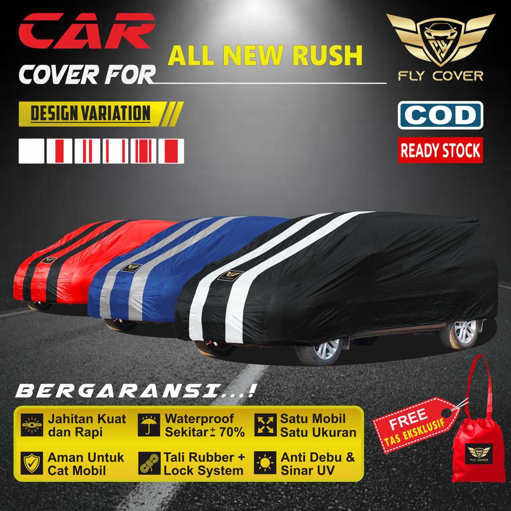 Sarung Cover Mobil ALL NEW RUSH 2017 2018 2019 2020 2021 2022 / Body Car RUSH TRD/ Selimut Tutup Man