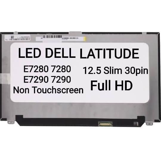Led Lcd Dell Latitude E7280 7280 E7290 7290 12.5 Slim 30pin Full HD