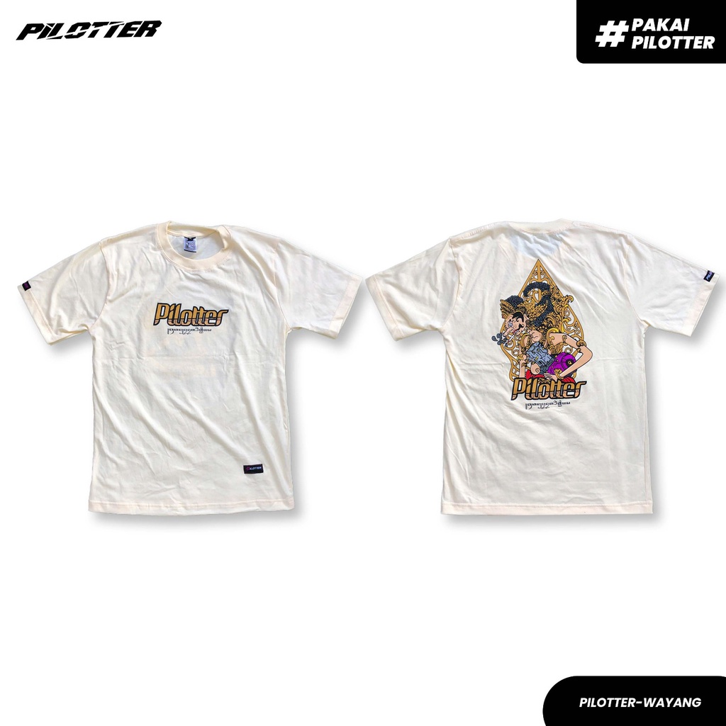 KAOS PILOTTER WAYANG CREAM ORIGINAL KAOS PILOTTER BESTSELLER FREE STICKER KAOS PILOTTER COWOK CEWEK
