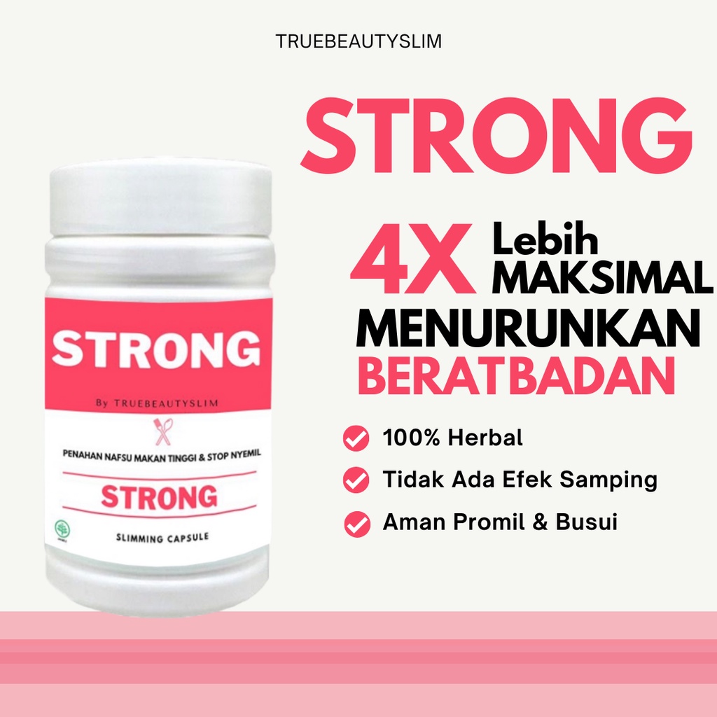 Slimming Capsule Herbal STRONG - Pelangsing Herbal Dan Obat Diet Ampuh TBS STRONG by Truebeautyslim