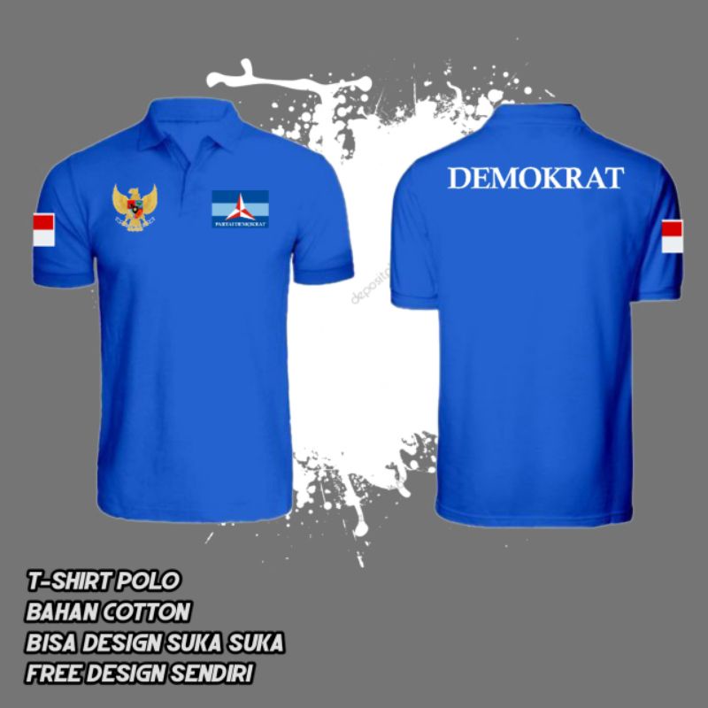 KAOS POLO PARTAI POLITIK DEMOKRAT // KAOS PARTAI POLITIK INDONESIA.
