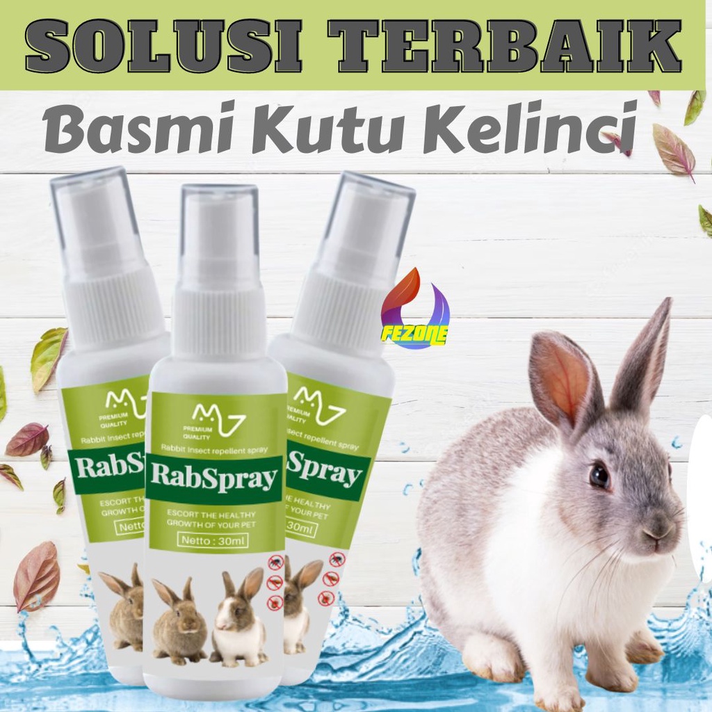 Spray Anti Kutu Kelinci Yang Aman dan Mudah Digunakan RabSpray FEZONE