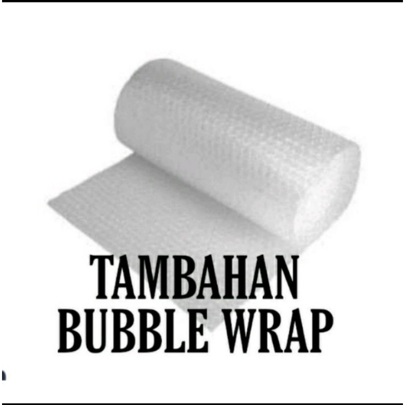 

Tambah Bubble Wrap