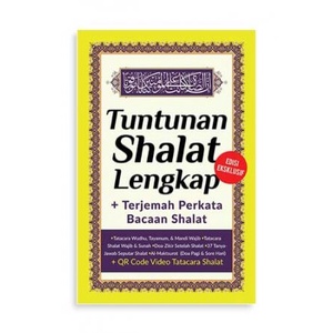 Panduan Shalat Lengkap salat dalam situasi khusus dan darurat - Tuntunan Shalat Lengkap Terjemah Perkata