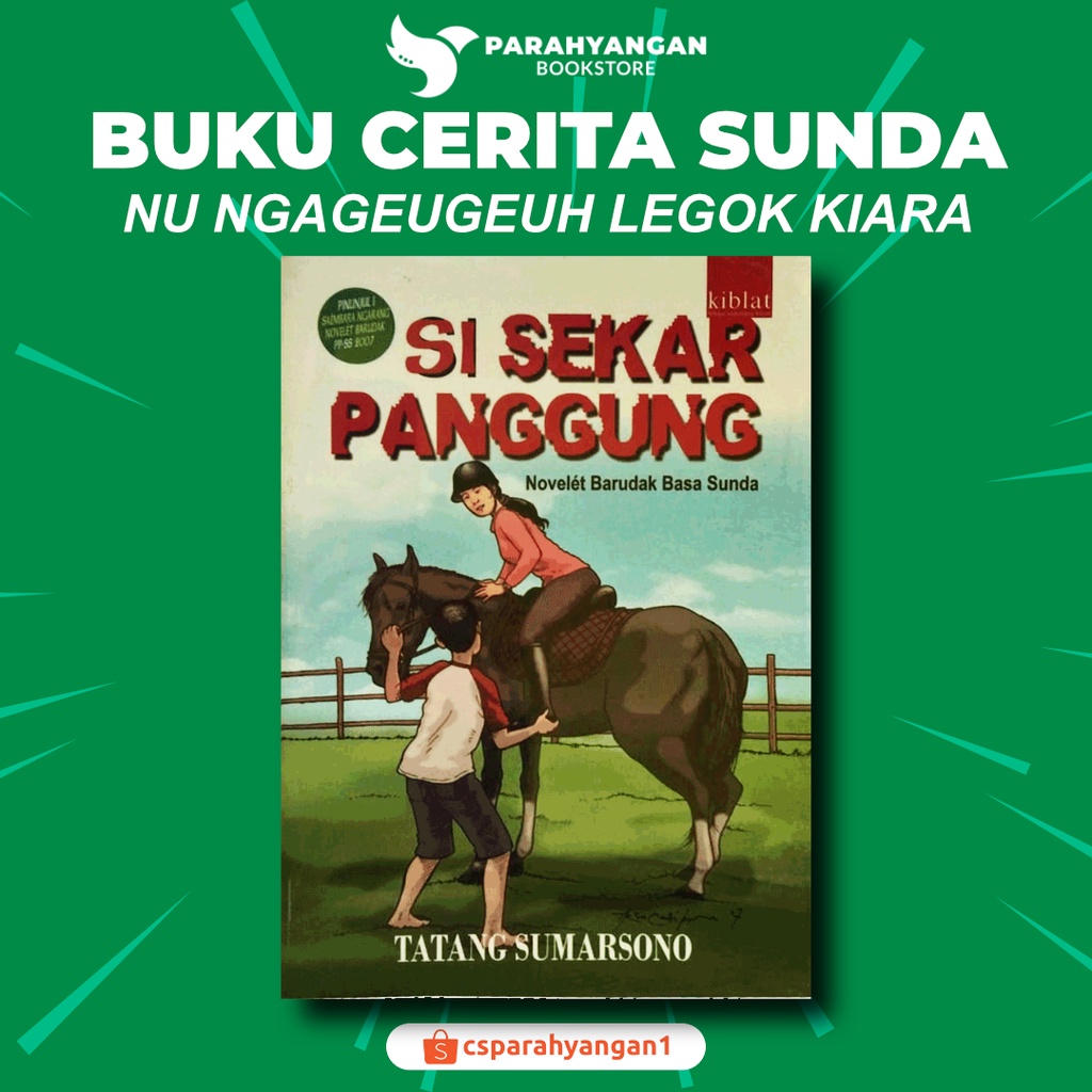 Buku Bahasa Sunda SI SEKAR PANGGUNG Novel Barudak BASA SUNDA