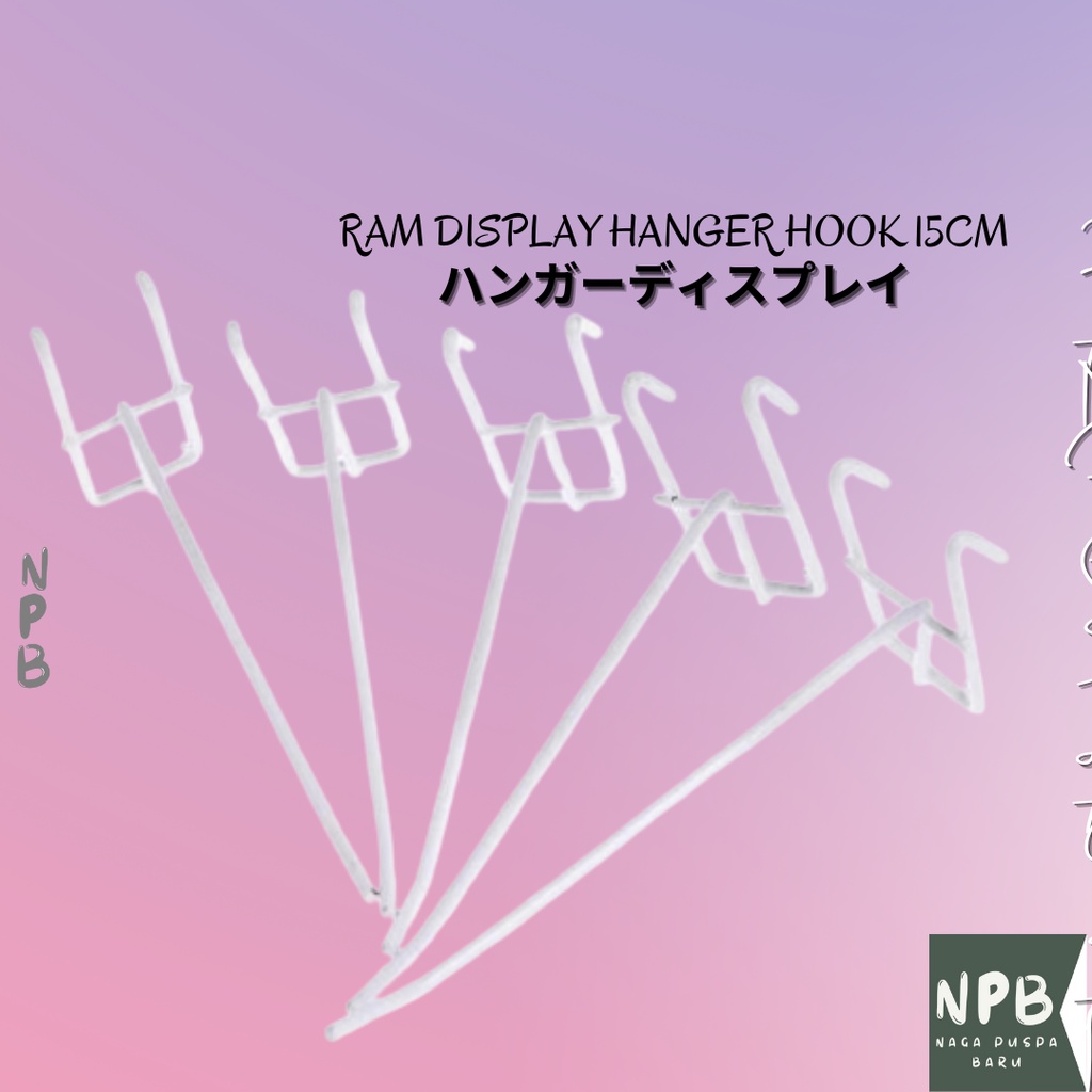 RAM DISPLAY HANGER HOOK 15CM - GANTUNGAN DISPLAY 15 CM