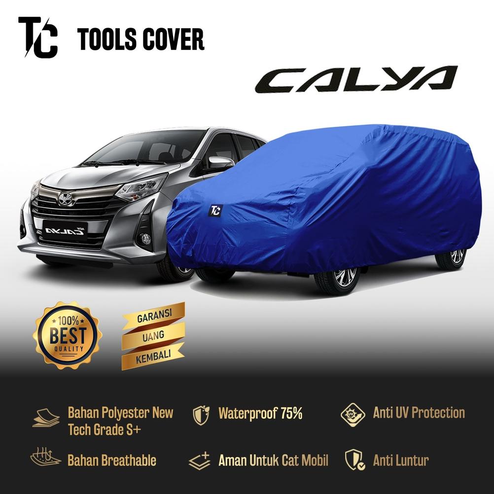 Body Cover Mobil Calya Sarung Mobil Toyota Calya Selimut Tutup Penutup Mantel Pelindung Mantol Mante