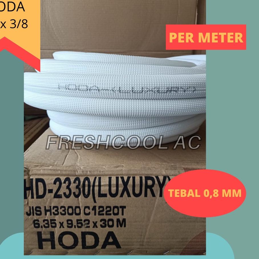 ➵ PIPA AC HODA 1/4 X 3/8 UTK AC 1/2 PK - 1 PK (PER METER) TEBAL 0,8 MM ✼