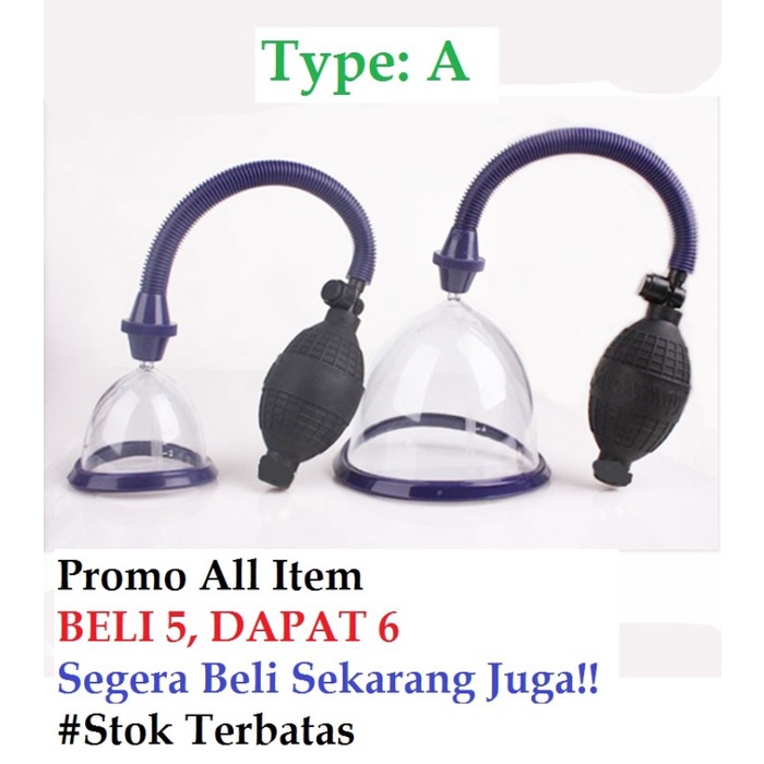 BEST QUALITY  BREAST PUMP MAINAN ALAT BANTU HISAP DAN PEMBESAR PAYUDARA WANITA