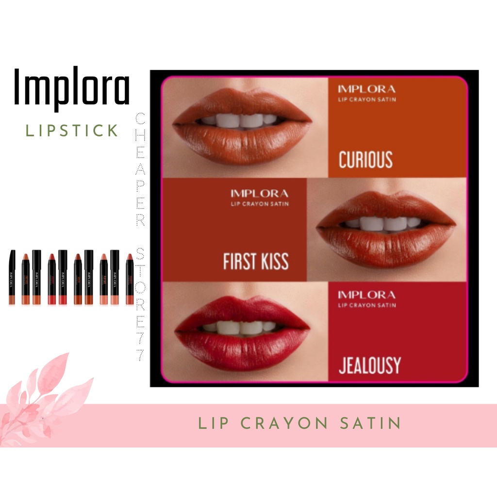 IMPLORA - LIP CRAYON SATIN 3.5 gr