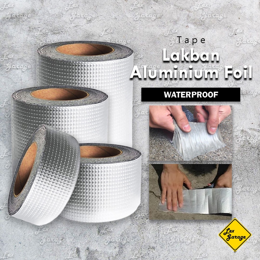 Lakban Alumunium Foil Anti Bocor Butyl Tape Super Kuat Tahan Panas S