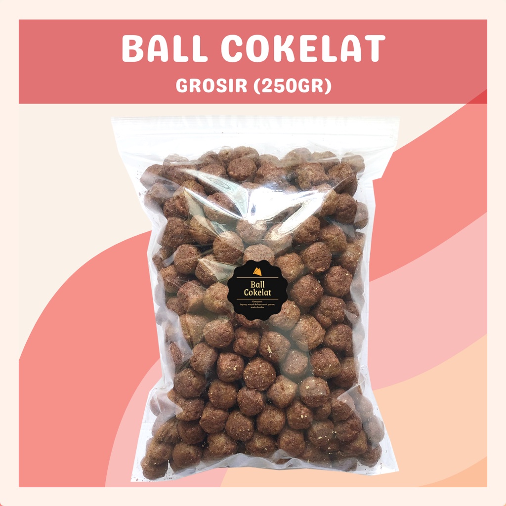 [DELISH SNACKS] Ball Cokelat (Grosir) 250gr / Snack Cemilan Camilan Grosiran Kiloan / Chiki Ciki Ball Enak Gurih