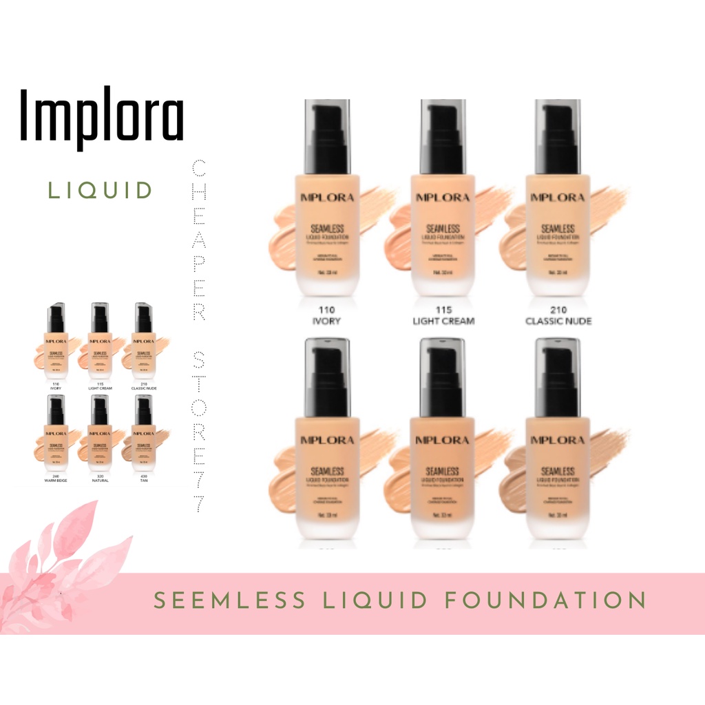 IMPLORA - SEEMLESS LIQUID FOUNDATION 33 ML