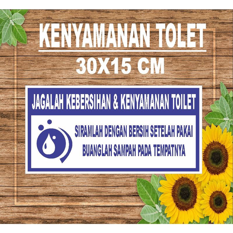 STIKER JAGALAH KEBERSIHAN KENYAMANAN TOILET