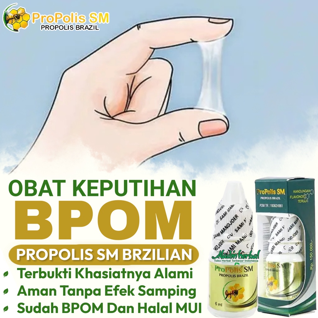 PROPOLIS SM ORIGINAL - Obat Keputihan dan Bau Tak Sedap Pada Mis V - Obat Keputihan Gatal Perih dan 