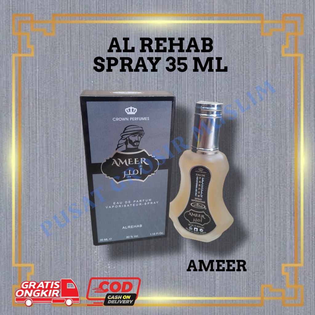 Original Parfum Al Rehab Spray Ameer 35ml, Original Jeddah/Minyak Wangi Sholat Parfum Pria Ar Rehab