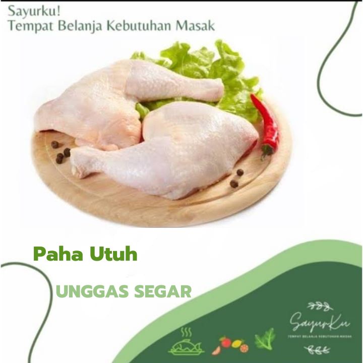 

paha utuh ayam fresh