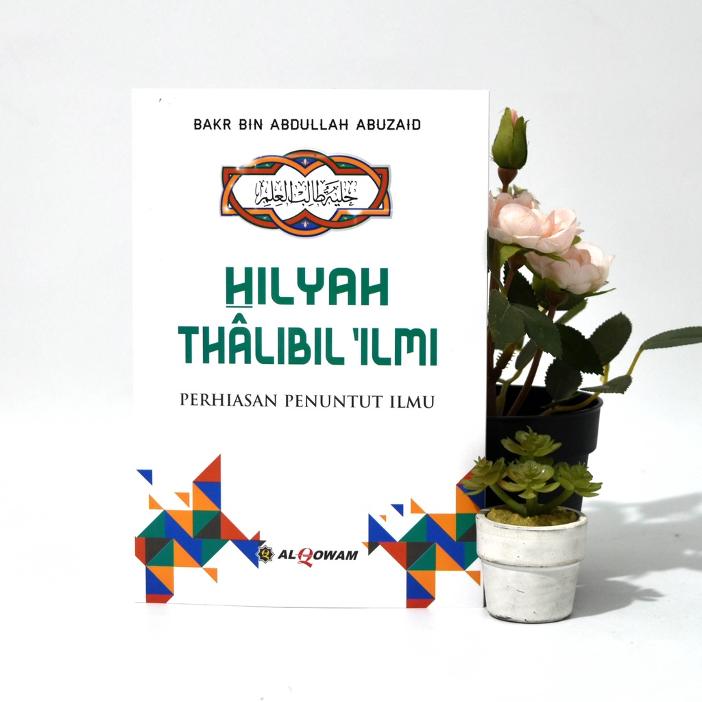 

HILYAH THALIBIL ILMI - Penerbit : Al-Qowam